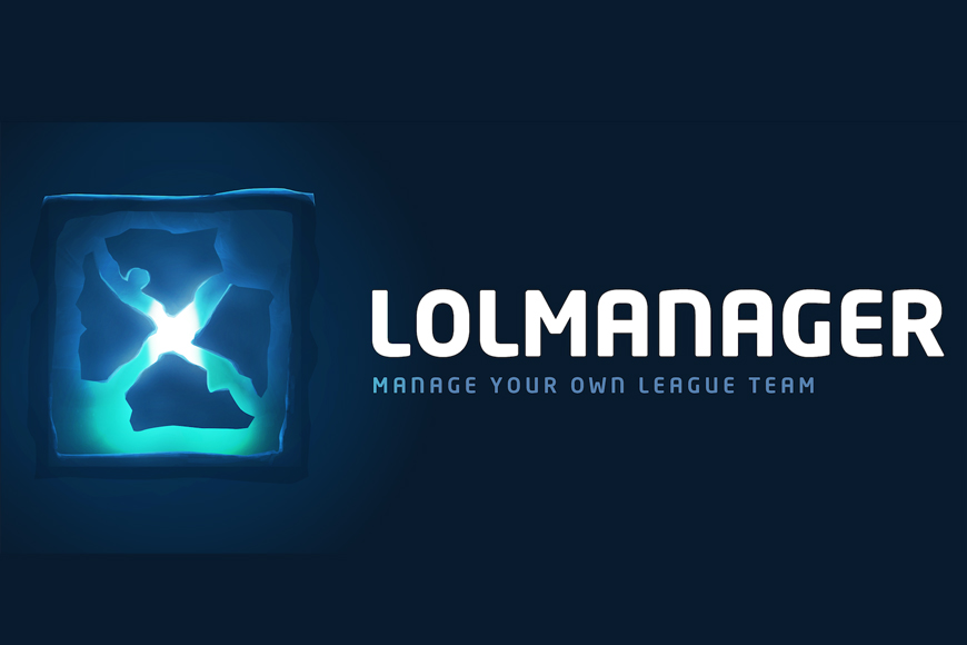 Lolmanager: Free-to-play League of Legends eSports management game lets you build a dream team