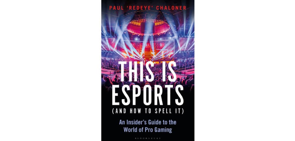 this is esports paul chaloner book review