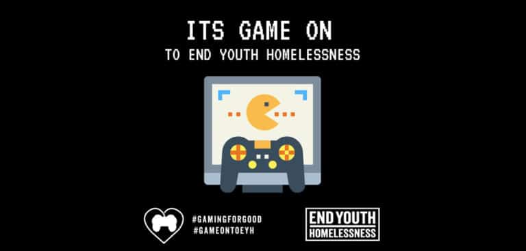 Gaming for Good End Youth Homelessness