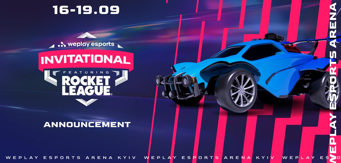 UK orgs take part in $100,000 Rocket League WePlay Esports Invitational