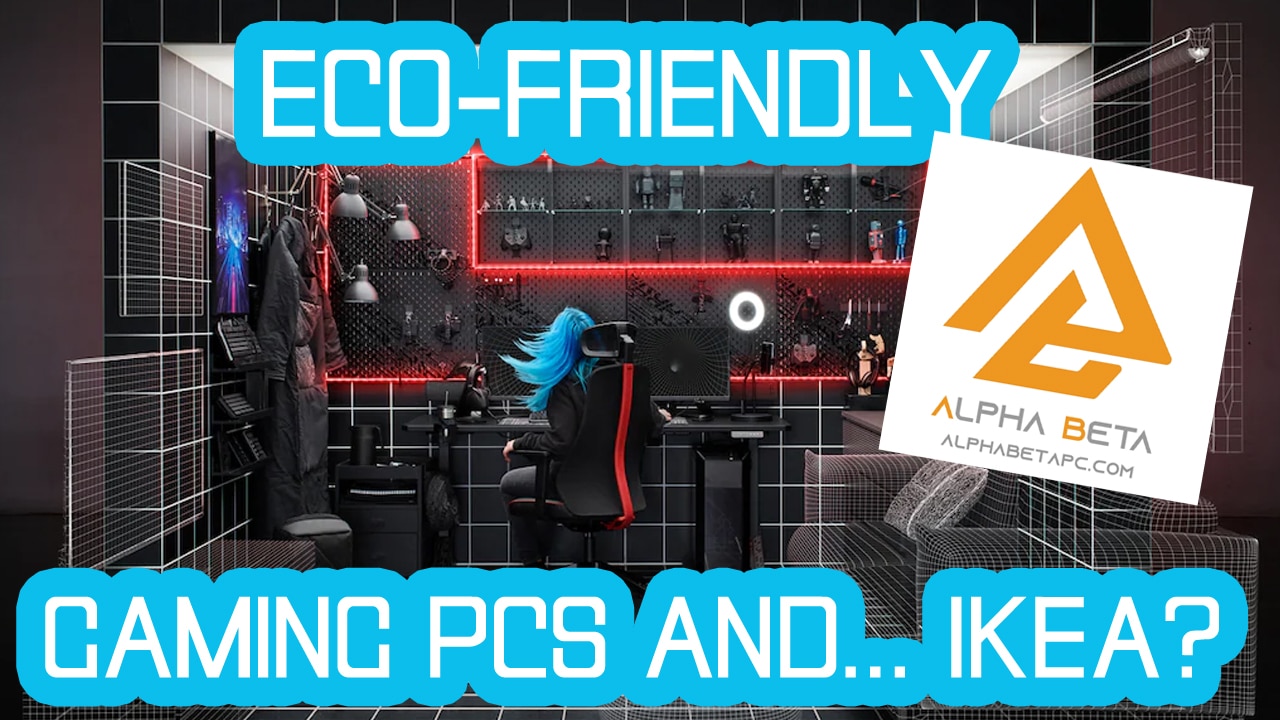 How to make your gaming PC eco-friendly, Ikea’s new gaming furniture, plus a PC game giveaway for Humankind and Crysis Remastered Trilogy – here’s our latest esports hardware chat with Alpha Beta PC