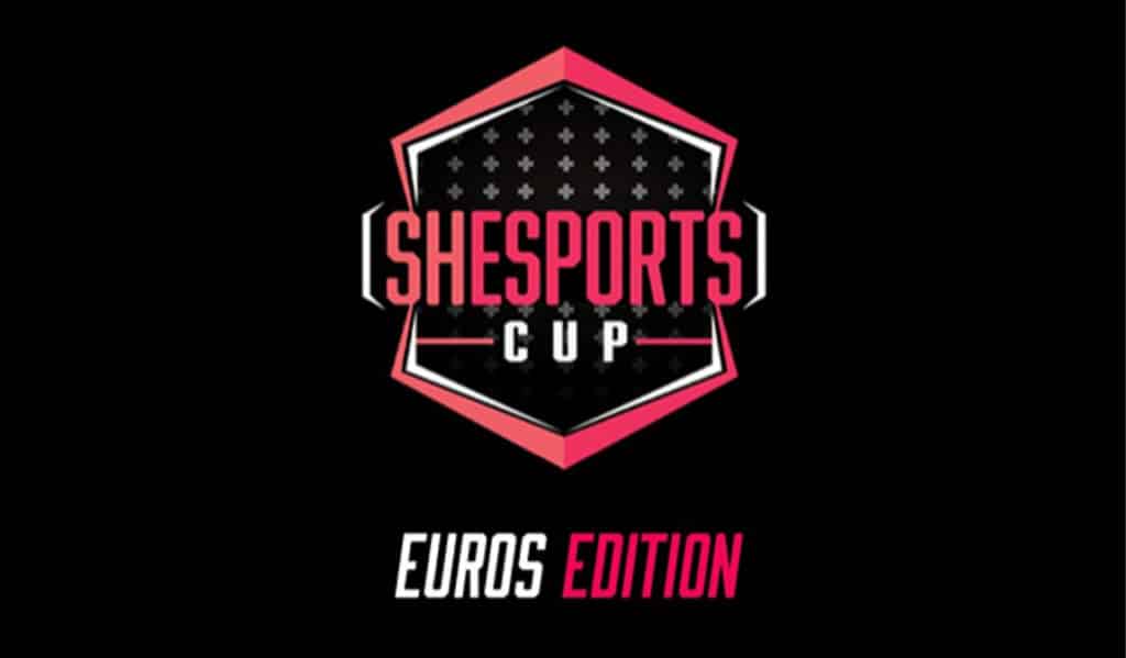 Shesports Cup Euros