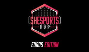 Shesports Cup Euros