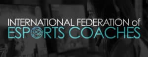 International Federation of Esports Coaches (IFoEC)