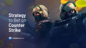 Strategy to bet on Counter-Strike