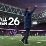 Book time off work: Football Manager 26 release date and price confirmed