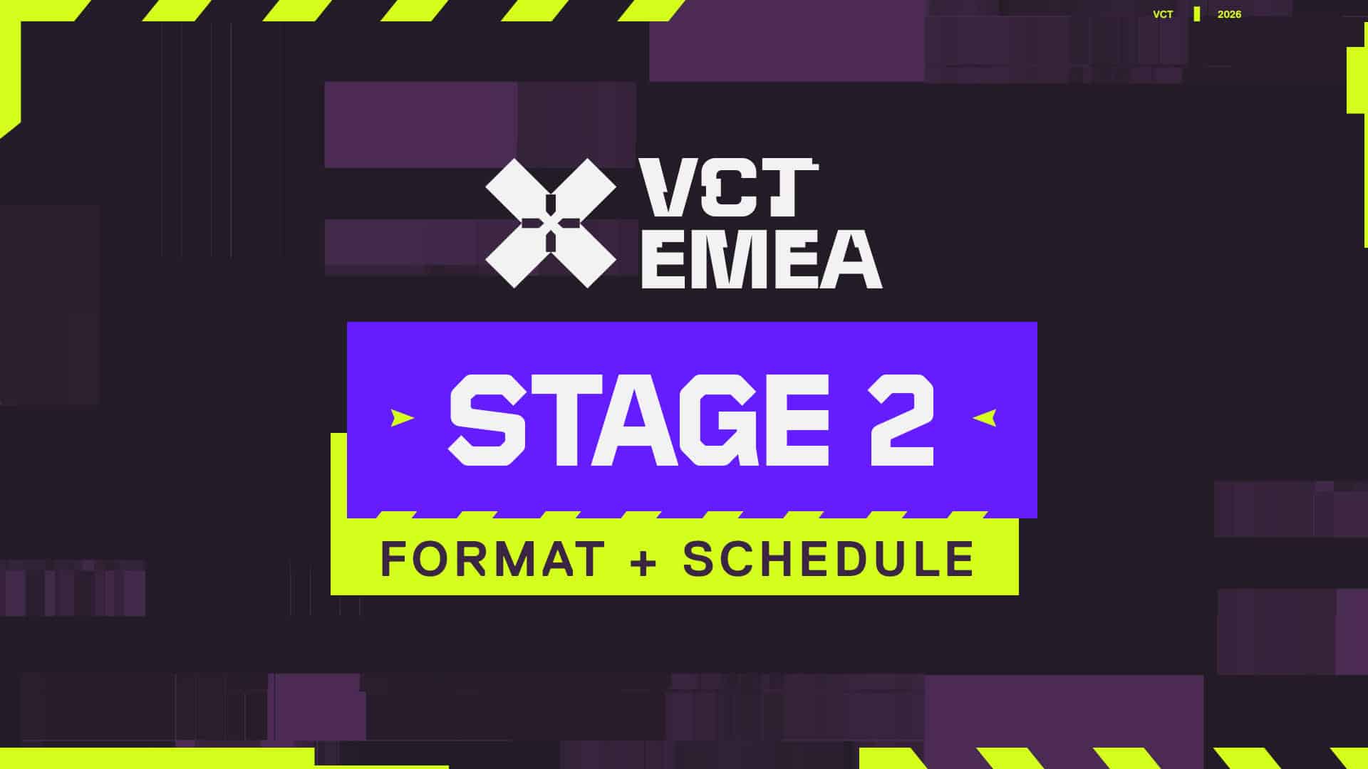 Riot Games reveal VCT EMEA format and schedule ahead of Stage 2